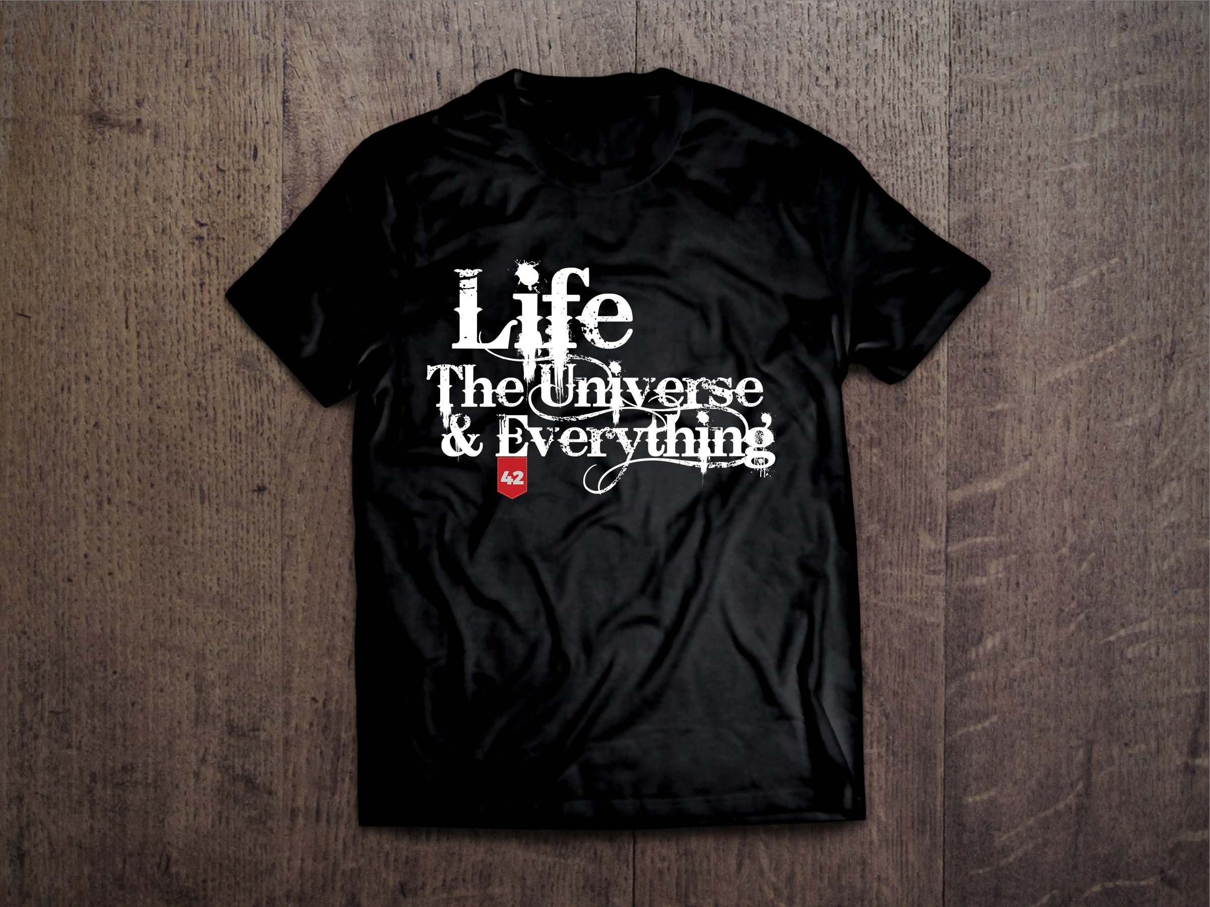 42 The Answer to The Ultimate Question of Life The Universe and Everything 42 Life Universe