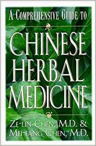 Chinese Herbal Medicine: A Comprehensive Guide B-CHM-Chen