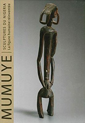 Mumuye : Sculptures du Nigeria, la figure humaine réinventée