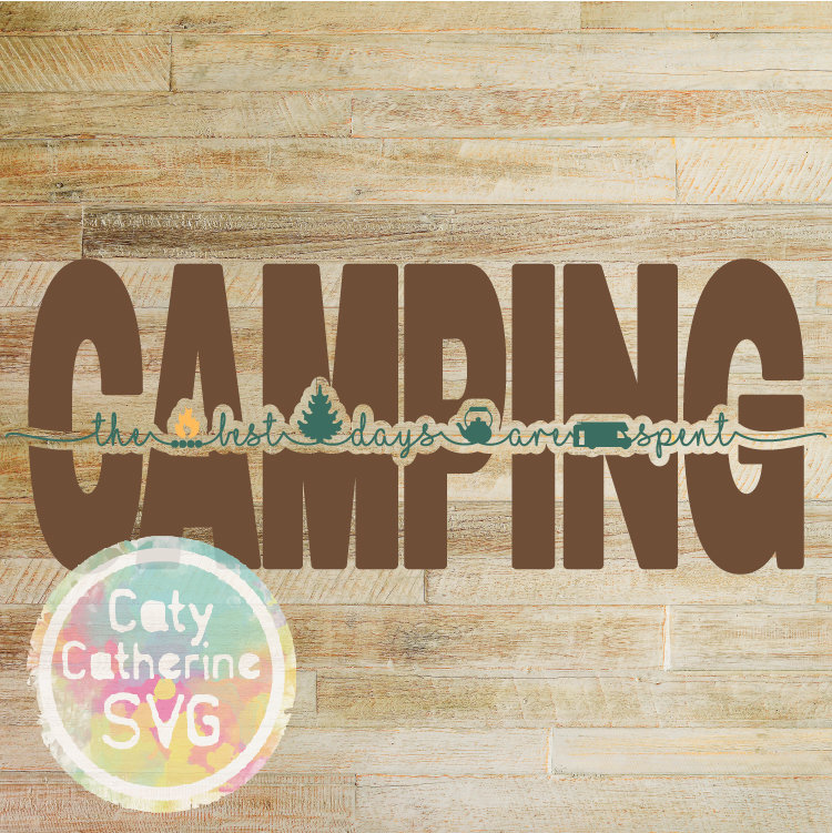 RV The Best Days Are Spent Camping SVG Cut File CATYCATHERINE0000244-05