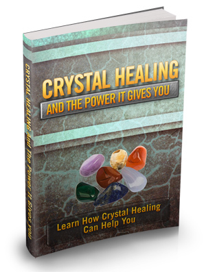 Crystal Healing & The Power It Gives You Crystal Healing & The Power It Gives You