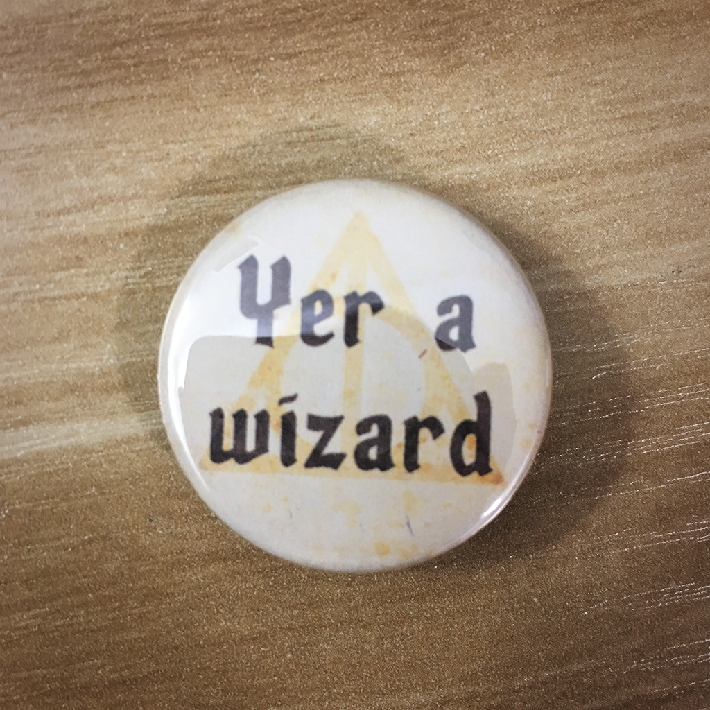 1.25" Yer a Wizard button15