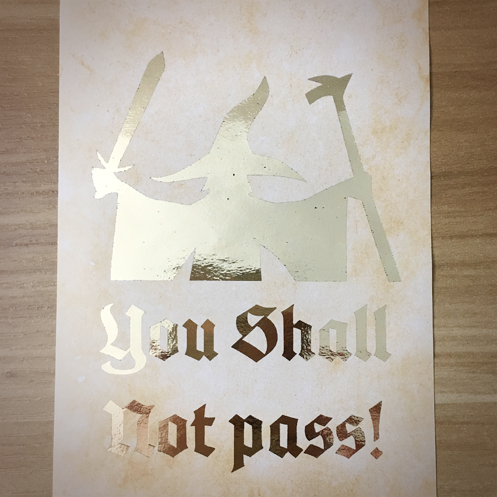 4x6" You shall not pass holographic print artholo17