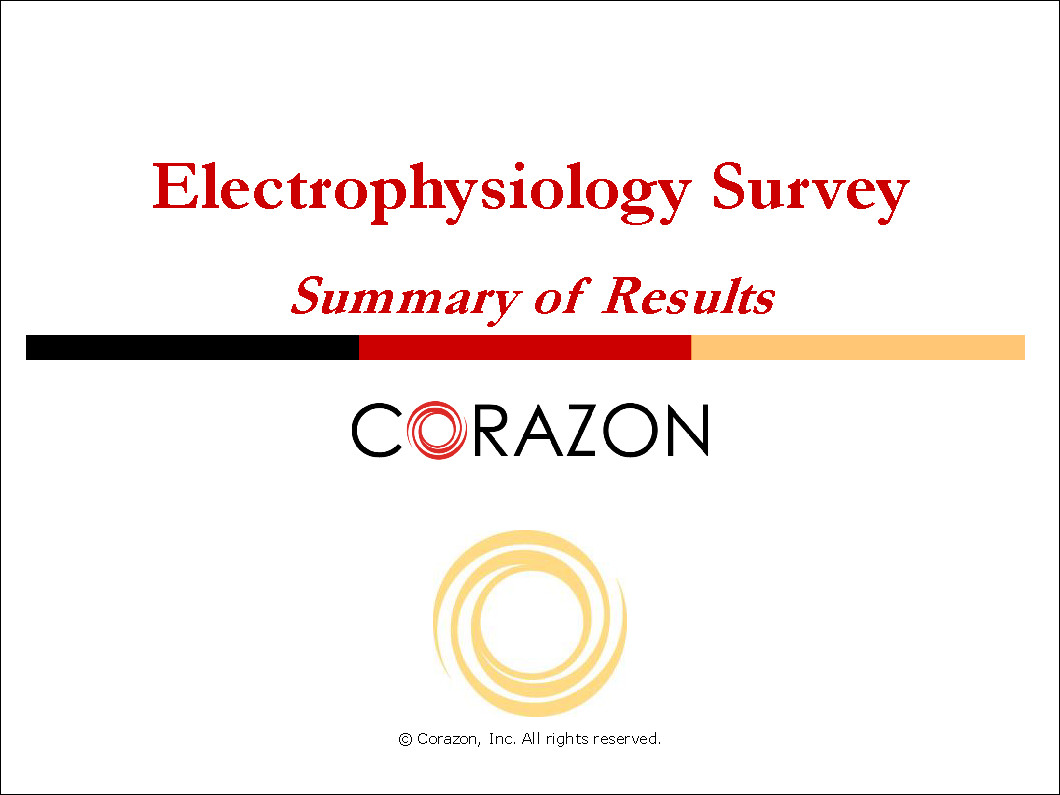 Electrophysiology Survey Summary Electrophysiology Survey Summary