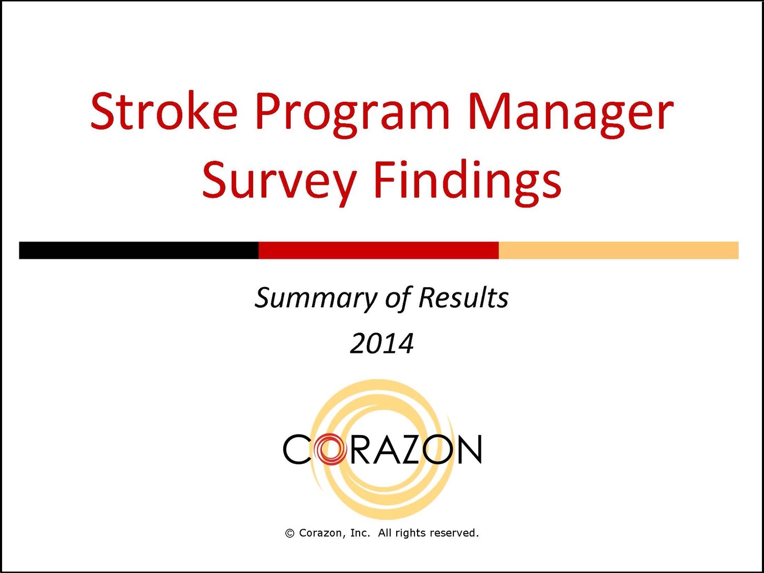 Stroke Program Manager Survey Findings Stroke Program Manager Survey Findings