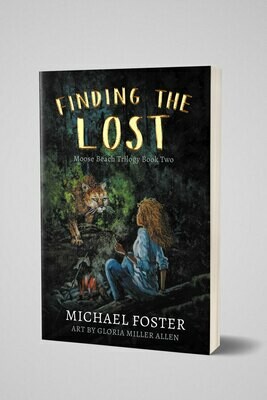 Finding The Lost: Moose Beach Book Two | Paperback Finding The Lost: Moose Beach Book Two | Paperback