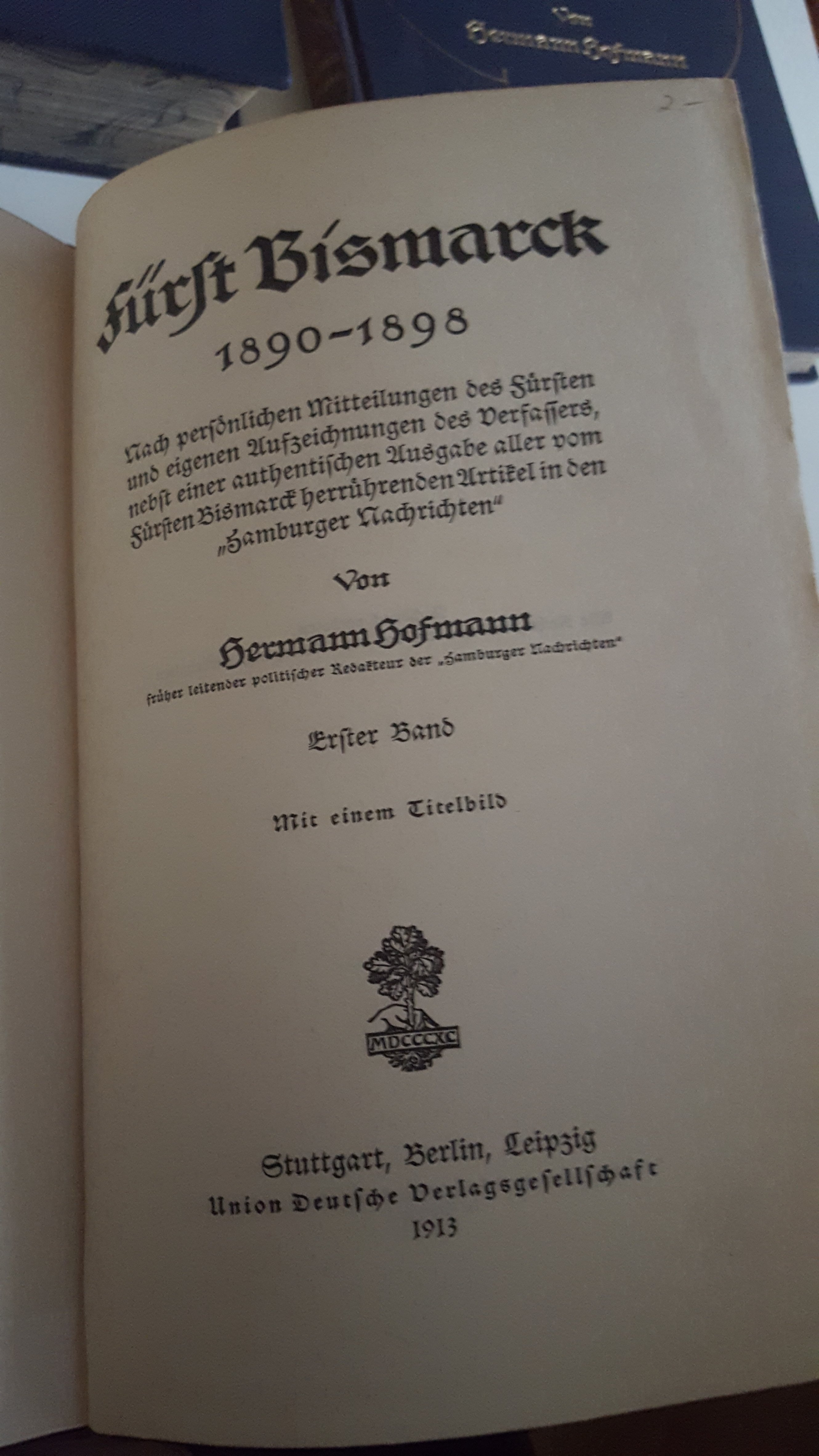 Fürst Bismarck 1890-1898 3 Bände vollständig 1913 / 1914 Hermann Hofmann