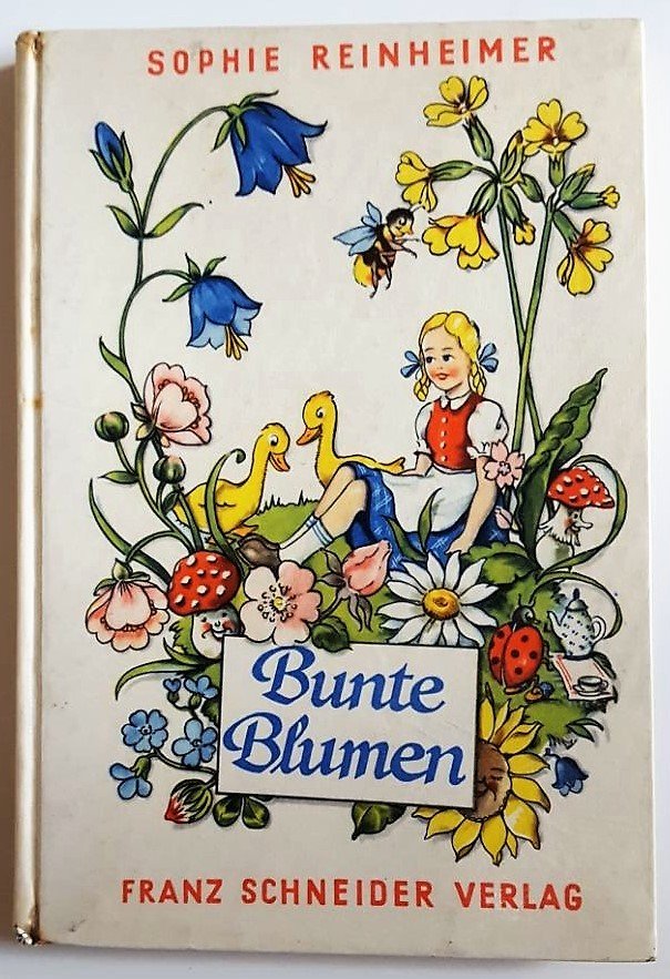Bunte Blumen. Augsburg, Franz Schneider, 1951. Mit Illustrationen. 86 S. 206