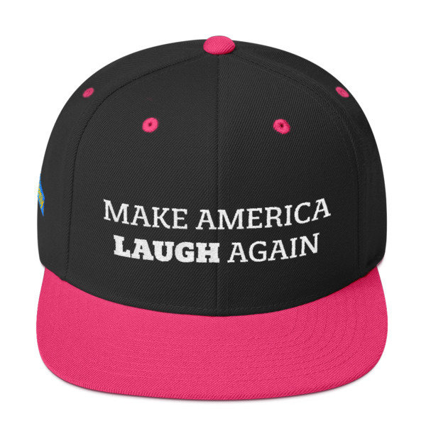 Make America Laugh Snapback Hat