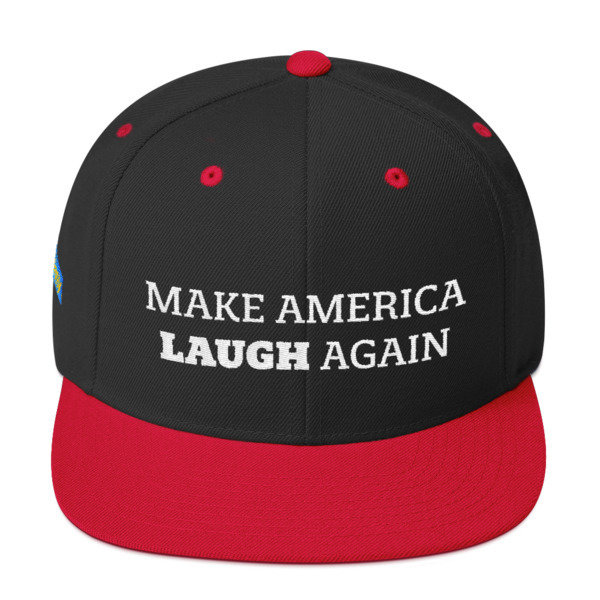 Make America Laugh Snapback Hat