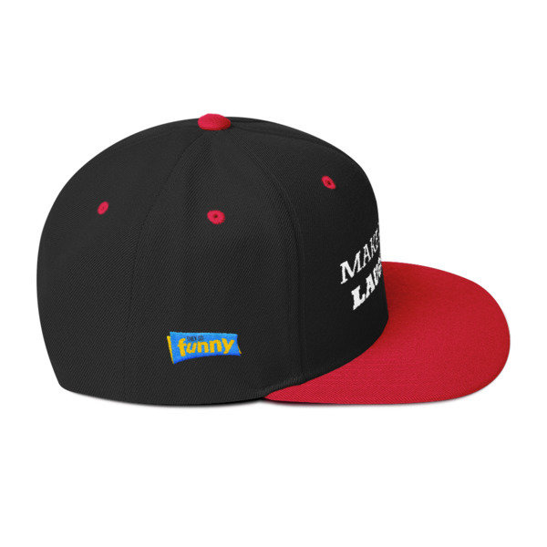 Make America Laugh Snapback Hat