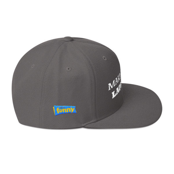 Make America Laugh Snapback Hat