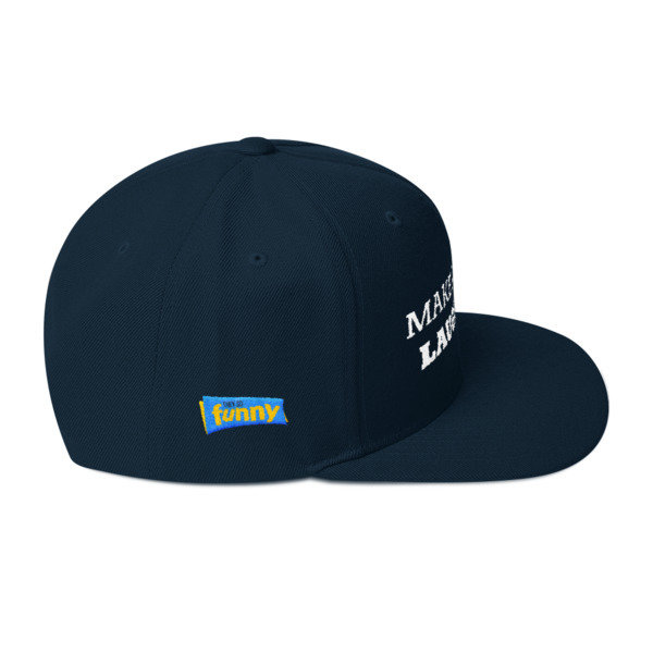 Make America Laugh Snapback Hat