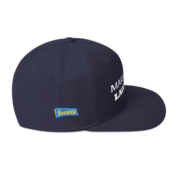 Make America Laugh Snapback Hat