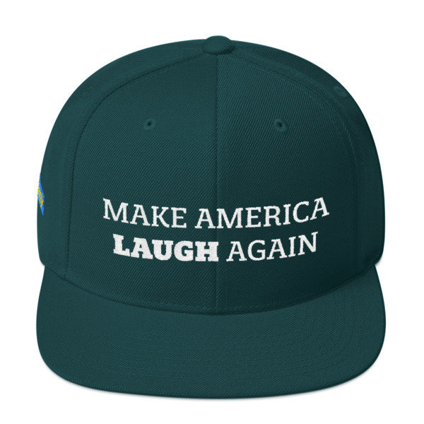 Make America Laugh Snapback Hat