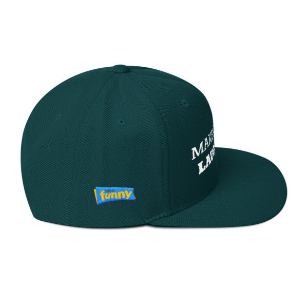 Make America Laugh Snapback Hat