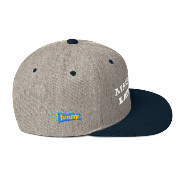 Make America Laugh Snapback Hat