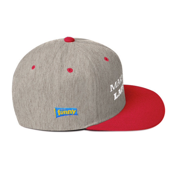 Make America Laugh Snapback Hat