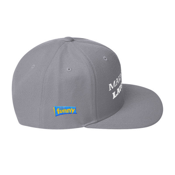 Make America Laugh Snapback Hat