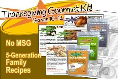 THANKSGIVING GOURMET KIT Pre-measured healthy whole spice packets & recipes: Savory Turkey, Flavorful Mashed Potatoes, Sweet Potatoes with Pecan Crumble & Cranberry Bacon Green Salad. Serves 10-12! THANKSGIVING GOURMET KIT Pre-measured healthy whole spice packets & recipes: Savory Turkey, Flavorful Mashed Potatoes, Sweet Potatoes with Pecan Crumble & Cranberry Bacon Green Salad. Serves 10-12!