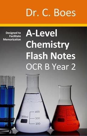 A-Level Chemistry Flash Notes OCR B Year 2: Paperback OCR B Y2
