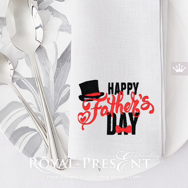 Happy Father's Day Machine Embroidery Design RPE-1822
