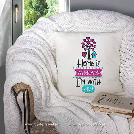 Machine Embroidery Design Home is wherever i'm with you RPE-579-06