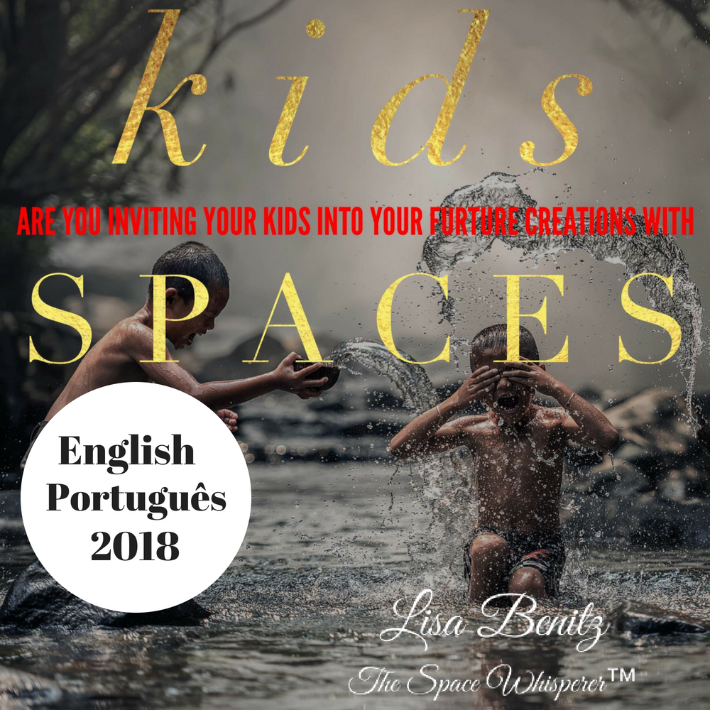 SSS 2018 ~ Você está convidando seus filhos para suas futuras criações com espaços? / Are You Inviting Your Kids Into Your Future Creations With Spaces? ~ English & Português 00013
