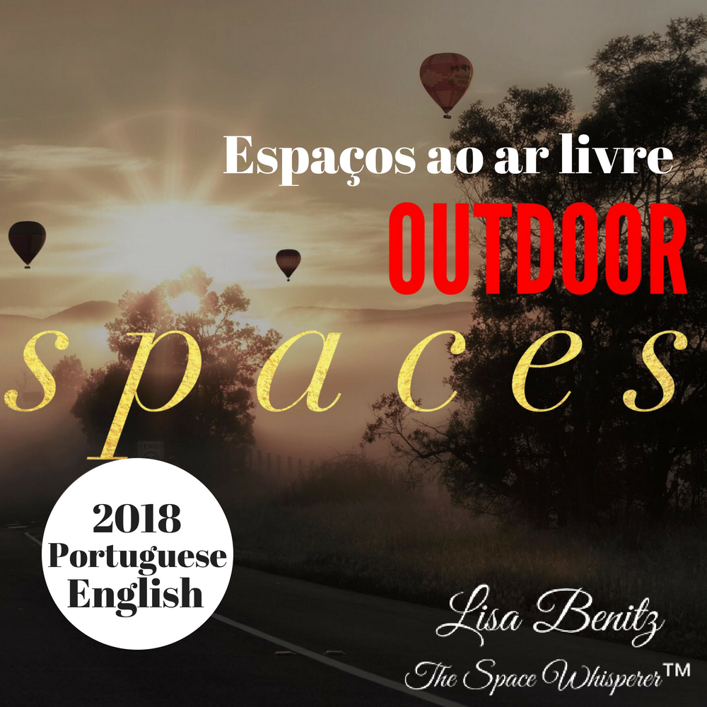 SSS 2018 ~ Espaços ao ar livre / Outdoor Spaces ~ English & Português SSS 2018 ~ Espaços ao ar livre / Outdoor Spaces ~ English & Português
