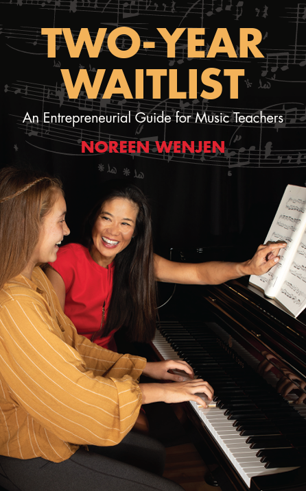 PRESELL-Two-Year Waitlist: An Entrepreneurial Guide for Music Teachers 978-1936426065