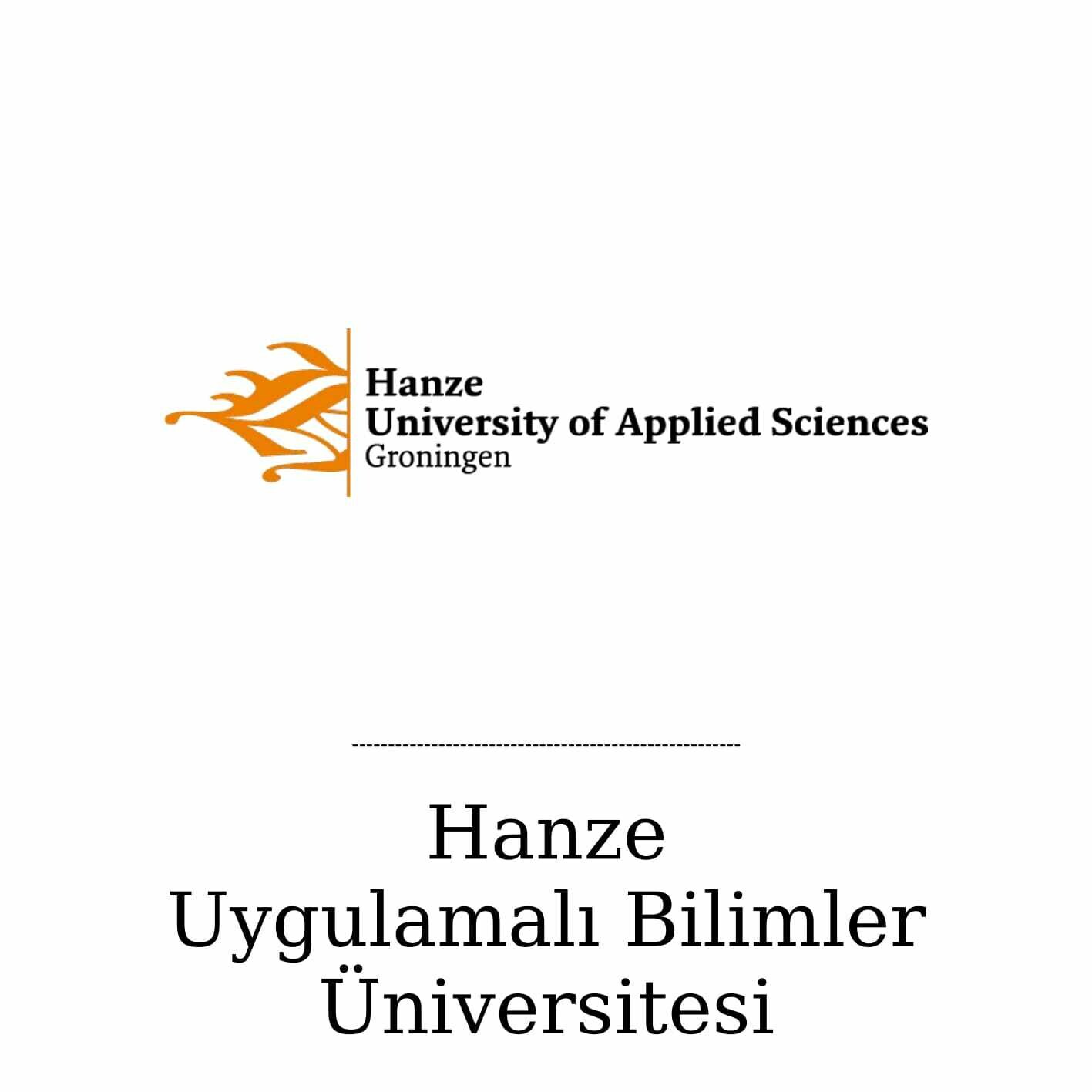 Hanze University of Applied Sciences Hanze University of Applied Sciences