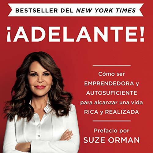 Adelante: Cómo ser emprendedora y autosuficiente para alcanzar una vida rica y realizada (Audiobook) 00005