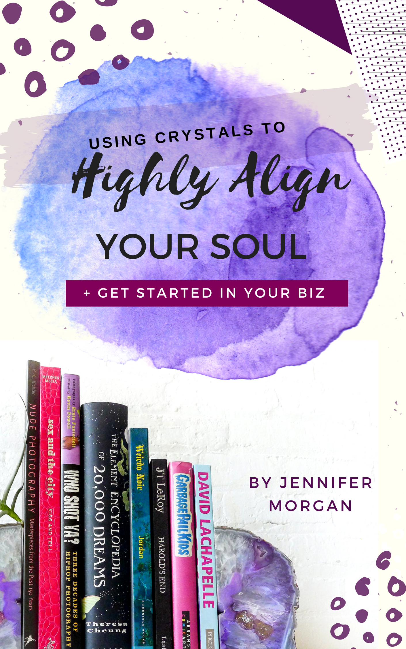 Using Crystals To Highly Align Your Soul & Get Started In Your Biz E-Book (Instant Download) 00007