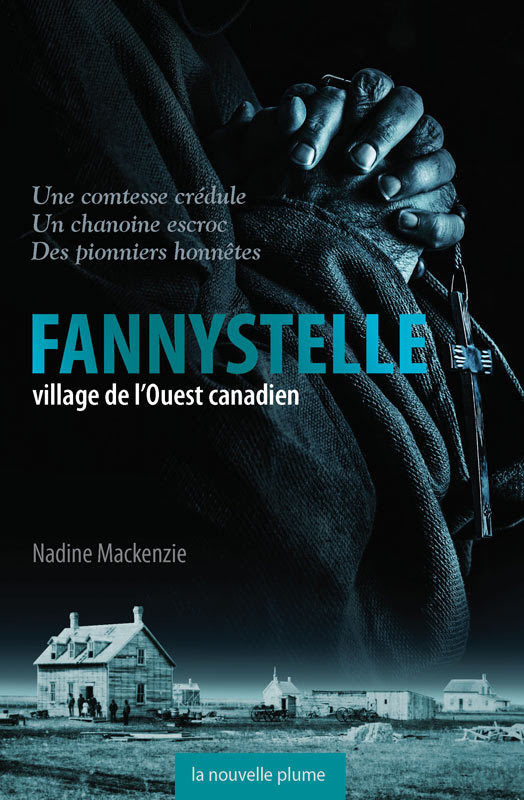 Fannystelle: village de l"Ouest canadien Fannystelle: village de l"Ouest canadien