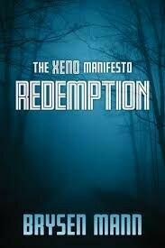 Redemption: The Xeno Manifesto Redemption: The Xeno Manifesto