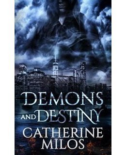 Demons and Destiny Demons and Destiny