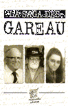 La Saga des Gareau La Saga des Gareau