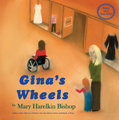 Gina's Wheels: Based on a True Story Gina's Wheels: Based on a True Story