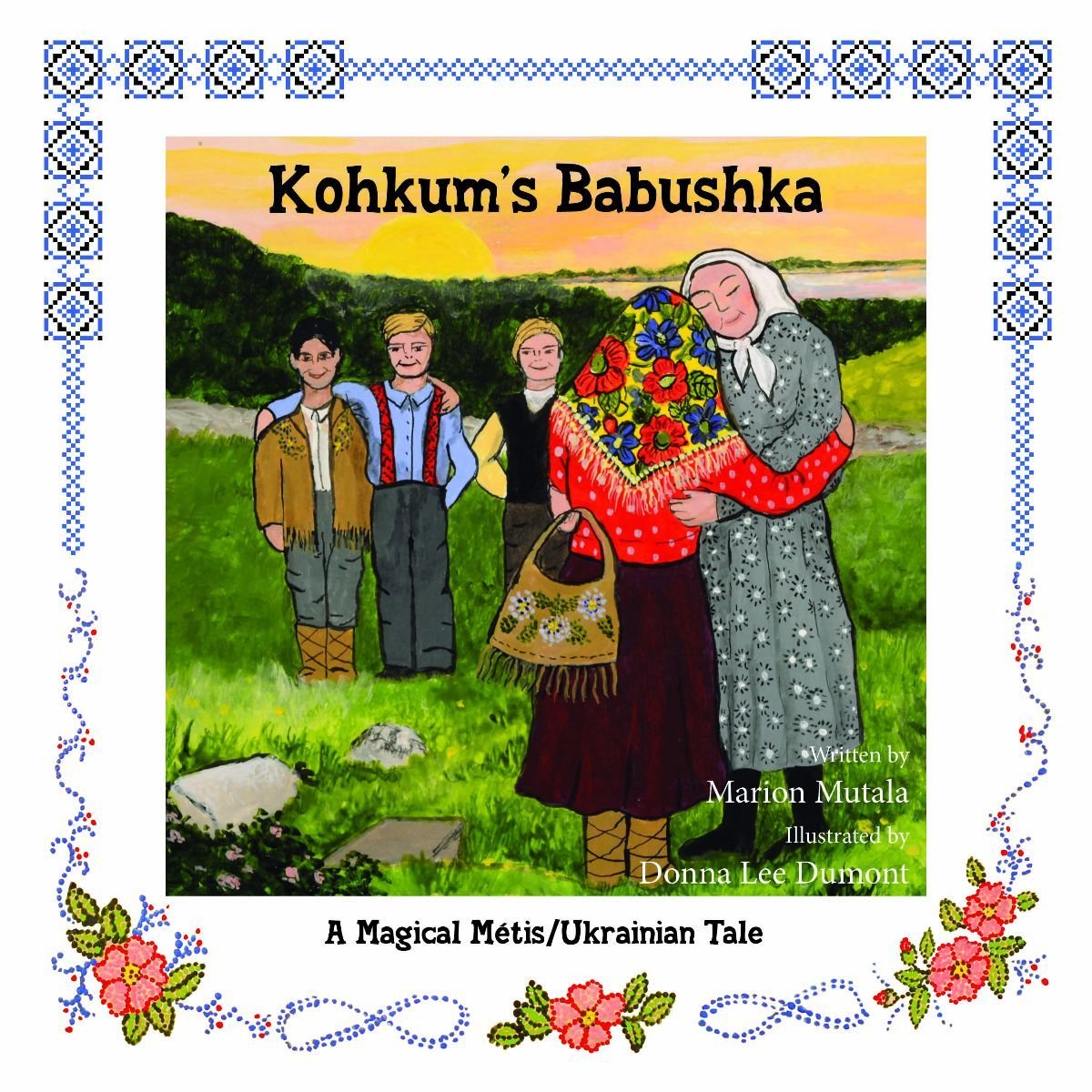 Kohkum's Babushka: A Magical Métis/Ukrainian Tale 00001633