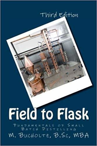 Field to Flask: Fundamentals of Small Batch Distilling 00001707