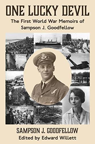 One Lucky Devil: The First World War Memoirs of Sampson J. Goodfellow 00001717