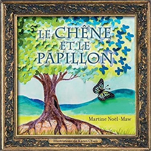 Chêne et le papillon, Le Chêne et le papillon, Le