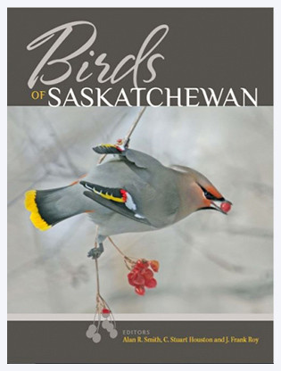 Birds of Saskatchewan Birds of Saskatchewan