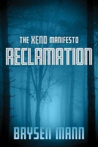 Reclamation: The Xeno Manifesto Reclamation: The Xeno Manifesto