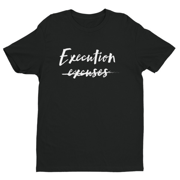 Execution Over Excuses SS Men's T-shirt 00000