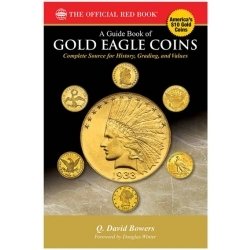 The Official Red Book A Guide Book Of Gold Eagle Coins