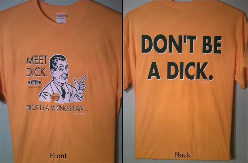 "Don't Be A Dick" Packers T-Shirt
