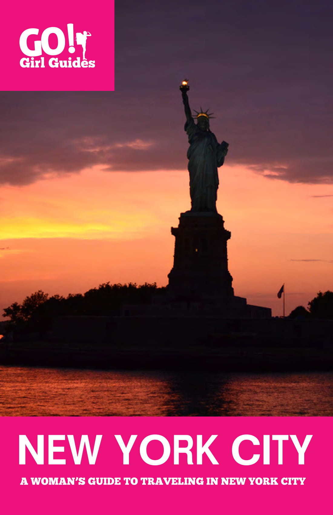 New York City: A Woman's Guide to Traveling Solo in New York City 00002