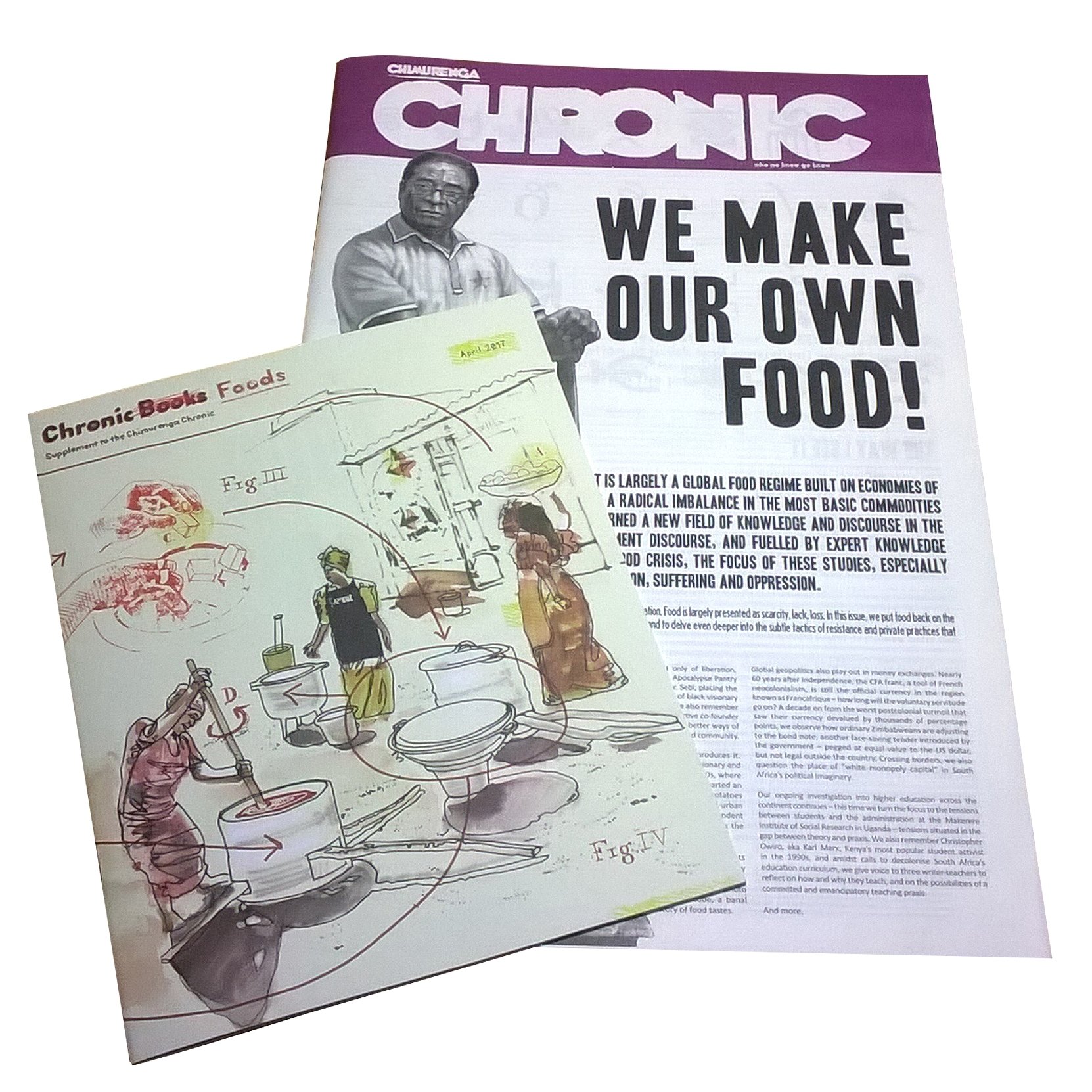 Chimurenga Chronic: We Make Our Own Food! (April 2017) Print CC0417