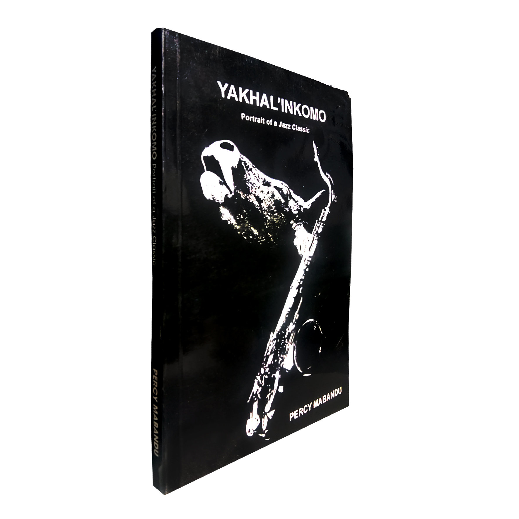 Yakhal’Inkomo: Portrait of a Jazz Classic by Percy Mabandu (DASH-Art Media, 2016) CIR23